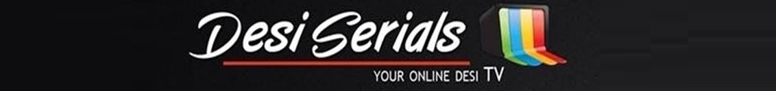 Desi Serials